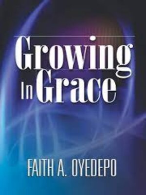 cover image of Growing in Grace